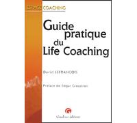 Guide pratique du Life coaching