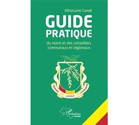 Guide Pratique Du Maire Et Des Conseillers Communaux Et Régionaux
