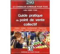 Guide pratique du point de vente collectif Didier Tonin (Auteur)