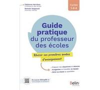 Guide pratique du professeur des écoles Fabienne Hervieux (Auteur), Romain Vergnaud (Auteur)