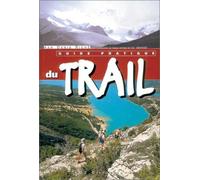 Guide pratique du Trail