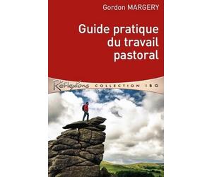 Guide Pratique du Travail Pastoral