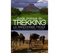 Guide pratique du Trekking : La randonnée facile