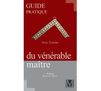 GUIDE PRATIQUE DU VENERABLE MAITRE