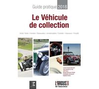Guide Pratique & Juridique Du Véhicule De Collection