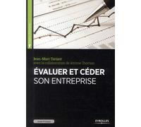 Guide pratique pour évaluer et céder son entreprise