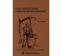 Guide pratique pour l'agriculture biodynamique