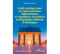Guide pratique pour les représentations diplomatiques et consulaires accréditées en République fédérale d’Allemagne