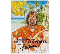Guide Pratique Pour Mettre Les Voiles Avec Antoine