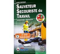 Guide pratique Sauveteur Secouriste du Travail SST - Secourisme et Prévention Secourisme et prévention - Icone Graphic Collectif - Icone Graphic - broché - Guide