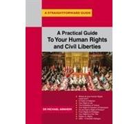 Guide pratique sur les droits de l'homme et les libertés civiles