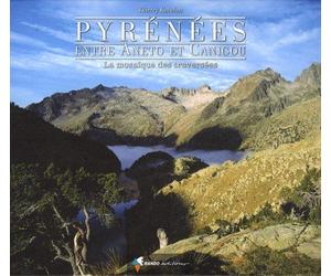 Guide - Pyrénées, entre Aneto et Canigou | Rando Editions