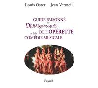 Guide raisonné et déraisonnable de l'opérette