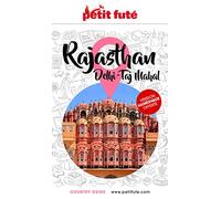 Guide Rajasthan 2023 Petit Futé: Delhi - Taj Mahal