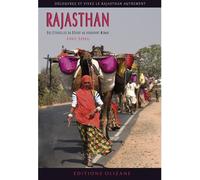Guide Rajasthan - Des Citadelles du Désert au Verdoyant Mewa - Annie Sorrel - Olizane Eds - broché - Guide