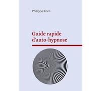 Guide Rapide D'auto-Hypnose