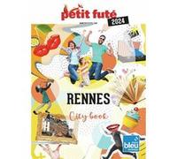 Guide Rennes 2024 Petit Futé