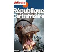 Guide République Centrafricaine 2013 Petit Futé