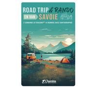 Guide Road Trip et rando en Van - Savoie | Chamina