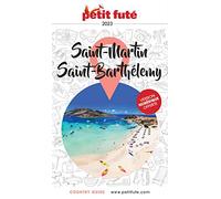 Guide Saint-Martin - Saint-Barthélémy 2023 Petit Futé