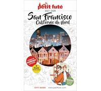 Guide San Francisco 2027/2028 Petit Futé: Californie du Nord (2027-2028)