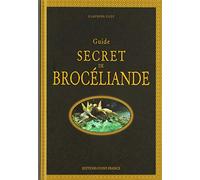 Guide secret de Brocéliande