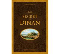 Guide secret de Dinan - Charles Montécot - Ouest France - cartonné - Guide