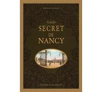 Guide secret de Nancy