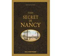 Guide secret de Nancy