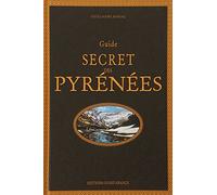 Guide secret des Pyrénées