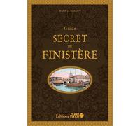 Guide Secret du Finistère - Marie Le Goaziou - Ouest France - cartonné - Guide