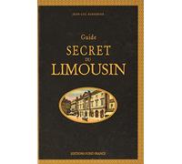 Guide Secret Du Limousin