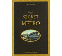Guide secret du métro