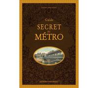 Guide secret du métro - Didier Janssoone - Ouest France - relié - Guide