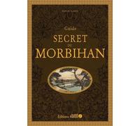 Guide Secret Du Morbihan