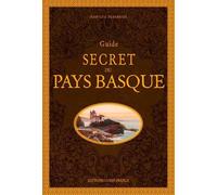 Guide secret du Pays Basque