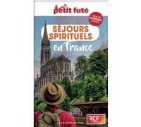 Guide Séjours spirituels en France 2025 Petit Futé