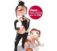 Osez tout savoir sur le SM