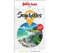 Guide Seychelles 2026 Petit Futé Dominique Auzias (Auteur), Jean-Paul Labourdette (Auteur)