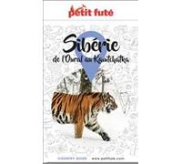 Guide Sibérie 2020/2021 Petit Futé