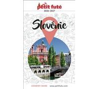 Guide Slovénie 2026/2027 Petit Futé