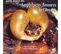 Guide Sonore des Amphibiens Anoures de Guyane, GRE [Import]