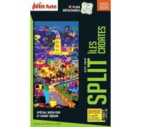 Guide Split / Iles Croates City Trip 2025/2026 City trip Petit Futé (2025-2026)