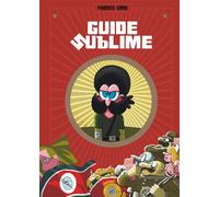 Guide sublime - Fabrice Erre - Dargaud - cartonné - Bande dessinée