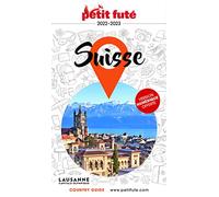 Guide Suisse 2022-2023 Petit Futé