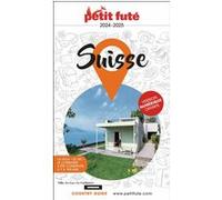 Guide Suisse 2024/2025 Petit Futé (2024-2025)