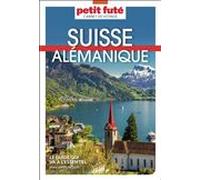 Guide Suisse Alémanique 2023/2024 Carnet Petit Futé