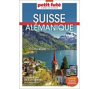 Guide Suisse Alémanique 2023/2024 Carnet Petit Futé (2023-2024)
