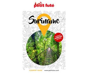 Guide Suriname 2020 Petit Futé