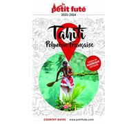 Guide Tahiti - Polynésie 2023 Petit Futé